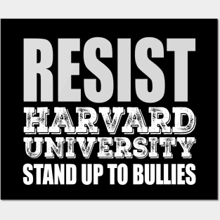 Bravo Harvard: Resist Stand Up to Bullies Posters and Art